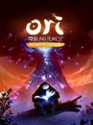 [SÓ ATÉ HOJE!] - Ori and the Blind Forest Definitive Edition - PC
