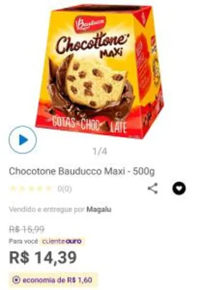 [APP + Cliente Ouro] Chocotone Bauducco Maxi - 500g | R$14
