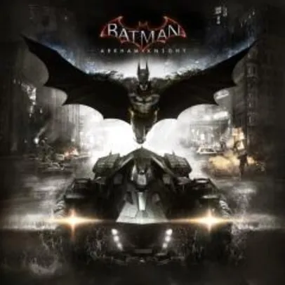 Batman™: Arkham Knight - PS4 PSN