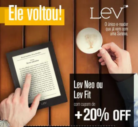 LEV FIT OU NEO COM +20% DE DESCONNTO