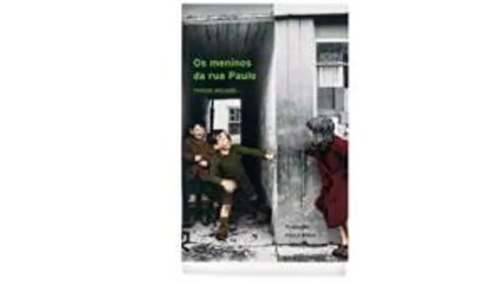 [Amazon] Os Meninos da Rua Paulo - R$16