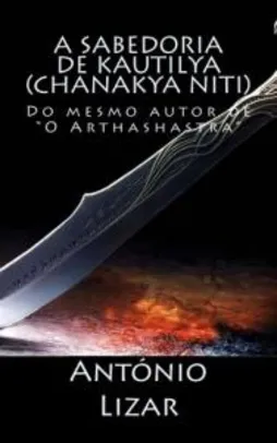 Livro: A Sabedoria de Kautilya (Chanakya Niti) - R$23