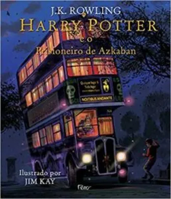 Saindo por R$ 56,94: Livro Harry Potter e o prisioneiro de Azkaban - Ilustrado | Pelando