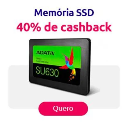 Memória SSD diversos tamanhos 40% cashback AME