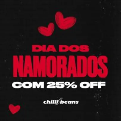 [Loja Física] Chilli Beans São José do Rio Preto com 25% de desconto *exceto acessórios
