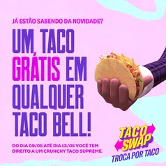 Crunchy Taco Supreme nas lojas físicas da Taco Bell