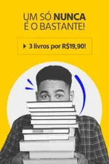 3 livros por R$19,90 no Submarino - Acima de 2 livros sai R$6.63 cada