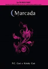 Marcada (House of Night Livro 1)