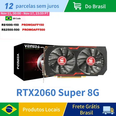 [Do Brasil] Placa de Video Veineda-RTX2060Super 8GB