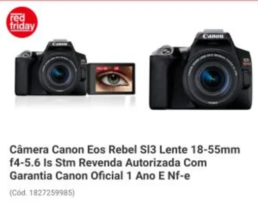 Camera Canon SL3 | R$ 2863