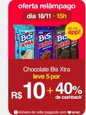 (APP/AME R$6 /SC AME R$4,80) Leve 5 - Bis Xtra