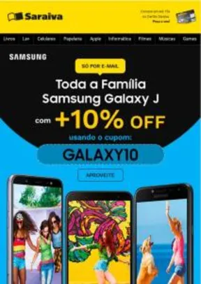 Toda a família Samsung Galaxy J com ​+10% off