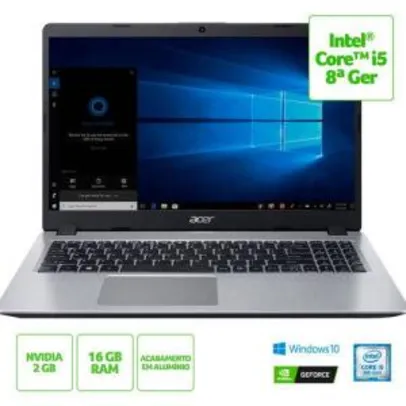 Notebook Acer A515-52G 57NL com 16 GB de RAM Core i5 8265U Geforce MX130 | R$2.439