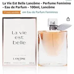 Perfume La Vie Est Belle 100ml - Lancôme