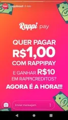 Pague R$1,00 com RappiPay dentro do Aplicativo da Rappi e ganhe R$10,00 em RappiCréditos