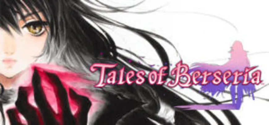 Tales of Berseria (PC) - R$ 39 (70% OFF)