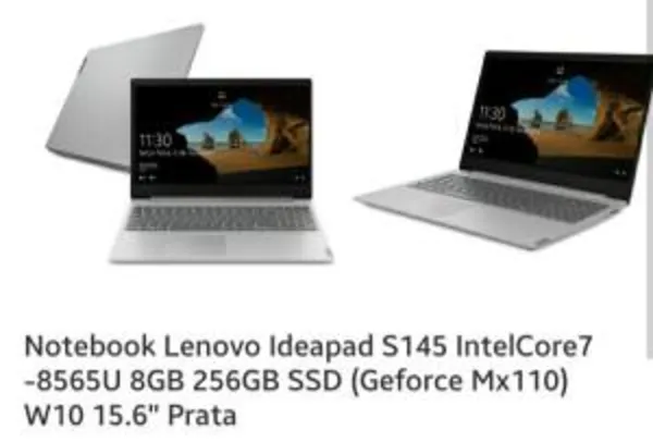 Notebook Lenovo Ideapad S145 IntelCore7 -8GB 256GB SSD W10 15.6" - R$4140