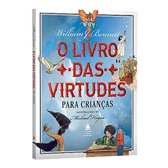 [PRIME] O LIVRO DAS VIRTUDES PARA CRIANÇAS | R$42