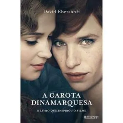 [Amazon] Livro A Garota Dinamarquesa R$18