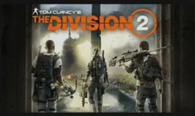 Tom Clancy's The Division 2 | R$27