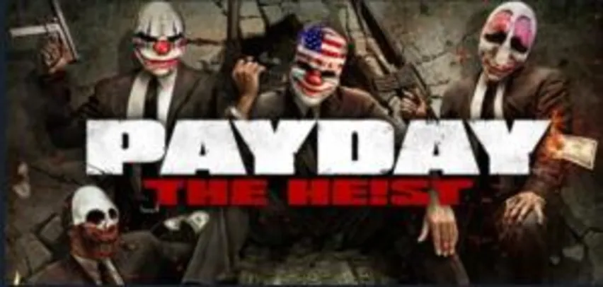 Payday: The Heist (PC)