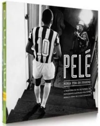 [Saraiva] Livro Pelé - Minha Vida em Imagens - R$45