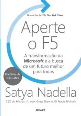 Aperte o F5: A transformação da Microsoft e a busca de um futuro melhor para todos - R$18