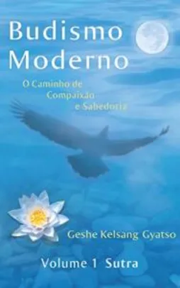 Ebook grátis - Budismo Moderno: Volume 1 - Sutra