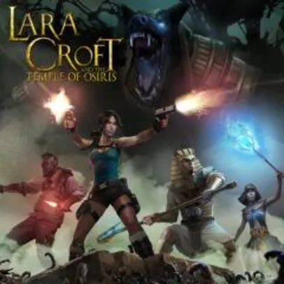 Lara Croft and the Temple of Osiris - PS4 PSN - R$17