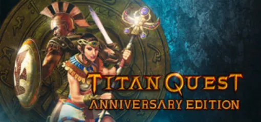 [Steam] Titan Quest Anniversary Edition R$9