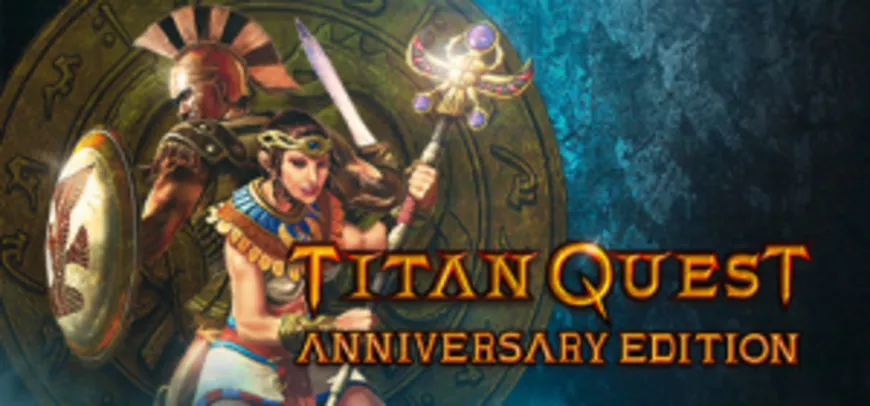 [Steam] Titan Quest Anniversary Edition R$9