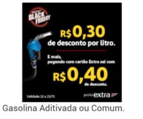 [App Clube Extra] Posto Extra - Desconto de R$ 0,30/L na Gasolina comum ou aditivada