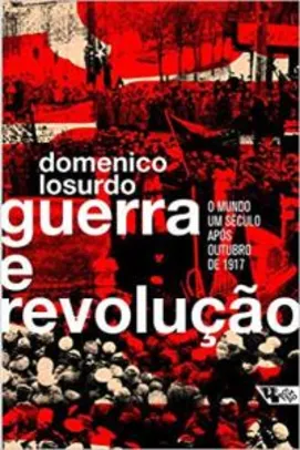 Guerra e revolução | R$49