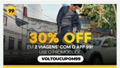 DESCONTO DE 30% PARA 2 VIAGEM 99 POP em São Paulo