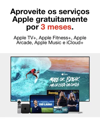 Aproveite os serviços Apple gratuitamente por 3 meses