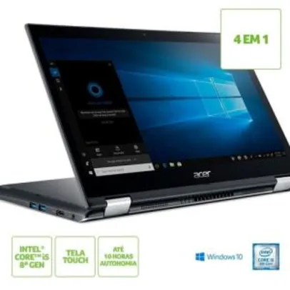 (R$ 1.899,53 com AME ) Notebook 2 em 1 Spin I5 8GB 1TB LED 14" Touch W10 - Acer com AME