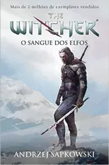 The Witcher. O Sangue dos Elfos - Volume 3: R$10