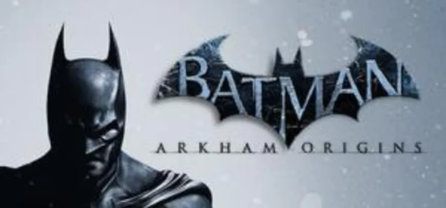 Batman Arkham Origins [R$ 9,24]