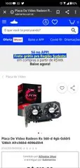 Placa de Vídeo Radeon RX 560-D 4GB GDDR5 128bit | R$620