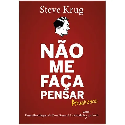 Livro - Não Me Faça Pensar - Steve Krug