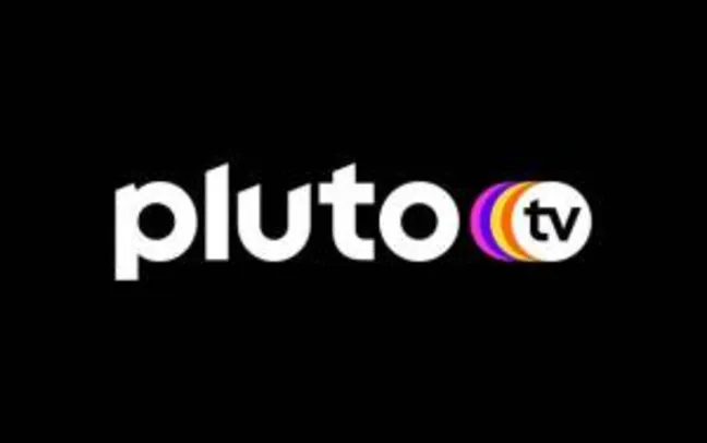 Pluto tv - Streaming de tv e filmes grátis
