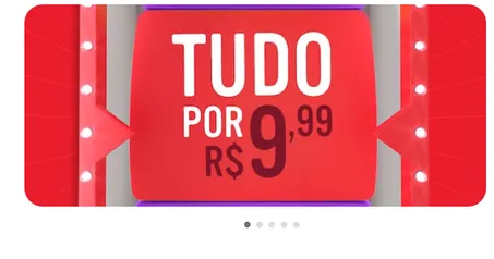 (Selcionados+ lista) Tudo por R$9,99