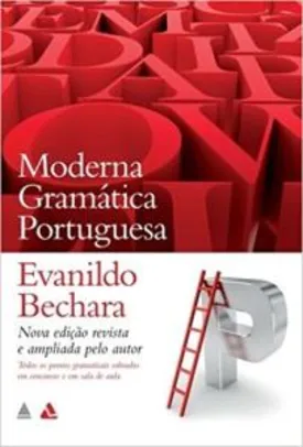 Moderna Gramática Portuguesa Evanildo Bechara - R$35,40