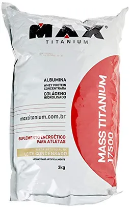 Mass Titanium 17500 (3 Kg), Max Titanium, Leite Condensado