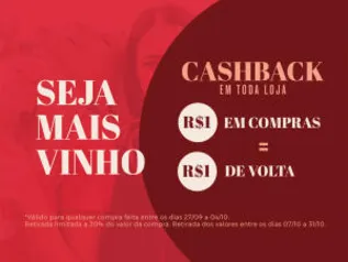 Seja Mais Vinho | R$1 gasto = R$1 de Cashback para usar em Outubro