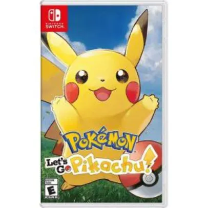 [AME por R$177] Pokemon: Lets Go Pikachu - Switch R$221,68