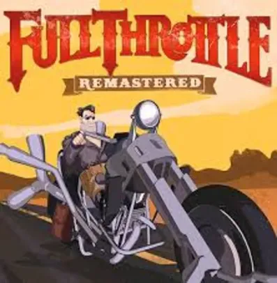 Full Throttle Remastered