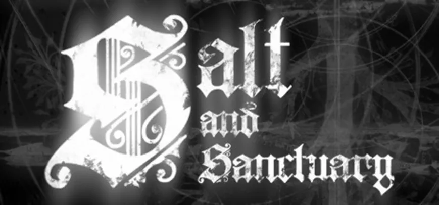 Salt and Sanctuary | R$8