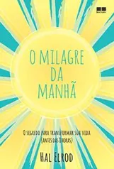 LIVRO O MILAGRE DA MANHÃ (Ebook em Português) - R$15