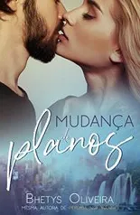 Mudança De Planos - eBook Kindle